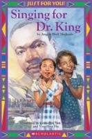 Just For You! Singing For Dr. King (Just For You) 0439568552 Book Cover