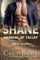 Shane: Marshal of Tallav 0998912573 Book Cover