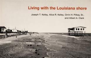 Living with the Louisiana Shore (Living with the Shore) 0822305194 Book Cover