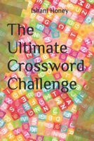 The Ultimate Crossword Challenge B0CVLBS1MC Book Cover