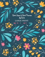 Blood Sugar and Blood Pressure Log Book Large Print: 53 Weeks for Keeps Track Monitor of Sugar, BP and Pulse, 4 Readings Per Day Version Big Letters Support Low Vision and Visually Impaired or Senior  1651120072 Book Cover