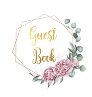 Guest Book for visitors and guests to sign at a party, wedding, baby or bridal shower 1839909978 Book Cover