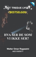 Det tredje lyset: Oppvåkningen av sjelens blikk (Norwegian Edition) B0GS6GK7V6 Book Cover