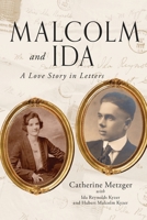 Malcolm and Ida: A Love Story in Letters 1966343809 Book Cover
