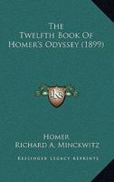 The Twelfth Book Of Homer's Odyssey 1437343244 Book Cover