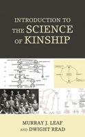 Introduction to the Science of Kinship (Anthropology of Kinship and the Family) 1793632375 Book Cover