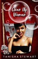 Clean Up Woman B0BW2LXRDQ Book Cover