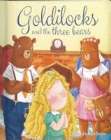 Goldilocks and the Three Bears (Bedtime Classics Library, No 4) 0916410552 Book Cover