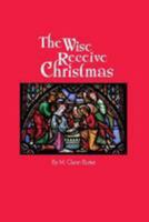 The Wise Receive Christmas 1490971068 Book Cover