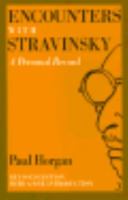 Encounters with Stravinsky: A Personal Record 0819562157 Book Cover
