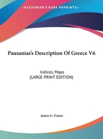 Pausanias's Description of Greece, Volume 6 1011337029 Book Cover
