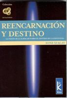 Reencarnacion y destino (Coleccion del Canal Infinito) 9501770206 Book Cover