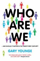 Who are We - and Should it Matter in the 21st Century? 1568586604 Book Cover