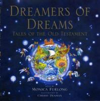 Dreamers Of Dreams: Tales Of The Old Testament 0340785489 Book Cover