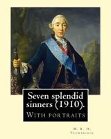 Seven Splendid Sinners 1548342645 Book Cover