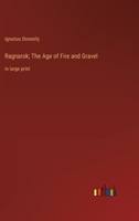 Ragnarok; The Age of Fire and Gravel: in large print 3368338994 Book Cover