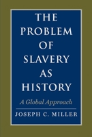 The Problem of Slavery as History 0300113153 Book Cover