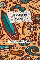 Adventure Awaits Travel Journal For Teens: Brown and Blue Surf Themed Vacation Notebook 1077125844 Book Cover