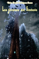 Los Jóvenes del Símbolo B09YQGK7ND Book Cover
