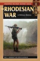 The Rhodesian War: Fifty Years On 0811707253 Book Cover