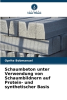 Schaumbeton unter Verwendung von Schaumbildnern auf Protein- und synthetischer Basis (German Edition) 6207971159 Book Cover