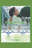 PYN VERLIGTING: 100 maniere om fisieke, emosionele en sielkundige seer te oorkom (Afrikaans Edition) B0CQVQJL9W Book Cover