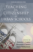 Teaching for Citizenship in Urban Schools (hc) 1648020356 Book Cover