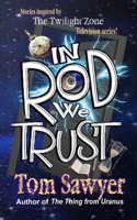 In Rod We Trust 1946874175 Book Cover