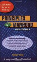 Principles of Manhood - Male to Man 0971116709 Book Cover