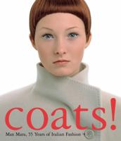 Coats! Max Mara: 55 Years of Italian Fashion 8876248285 Book Cover