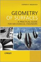 Geometry of Surfaces: A Practical Guide for Mechanical Engineers 1118520319 Book Cover