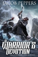 A Warrior's Devotion: Book Seven of Saga of the Known Lands B0FKMLQV13 Book Cover