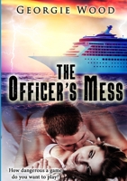 The Officer's Mess 1365426513 Book Cover