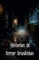 Historias de terror brasileñas (Spanish Edition) B0GS1N5TCD Book Cover