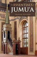 The Essentials of Jumu'a 1936157012 Book Cover