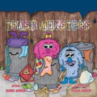 Trash Monsters 1490772766 Book Cover