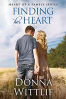 Finding Her Heart: A Christian Romance Novel 1631610546 Book Cover