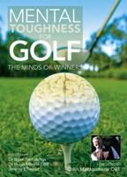 Mental Toughness for Golf: The Minds of Winners 1907311793 Book Cover