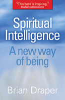 Spiritual Intelligence: A New Way of Being 0745953212 Book Cover