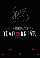 Dead End Drive 0578725762 Book Cover