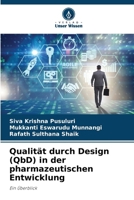 Qualität durch Design (QbD) in der pharmazeutischen Entwicklung (German Edition) 6208550610 Book Cover
