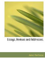 Essays, Reviews, and Addresses (Classic Reprint) 3348020476 Book Cover