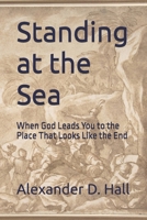 Standing at the Sea: When God Leads You to the Place That Looks Like the End B0GXX3PPC8 Book Cover