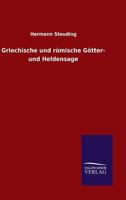 Griechische Und Romische Gotter- Und Heldensage 3846065242 Book Cover