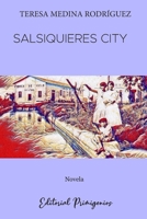 SALSIQUIERES  CITY: Novela para niños y jóvenes (Spanish Edition) B086L9NJS7 Book Cover