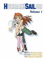 Hurrah! Sailor: Volume 1 1596970294 Book Cover