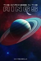The Darkness In The Rings 1967883149 Book Cover