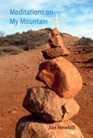 Meditations on My Mountain 1329810392 Book Cover