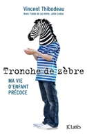 Tronche de Zebre 2709649047 Book Cover