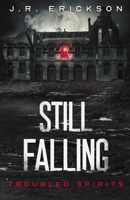 Still Falling 1959125028 Book Cover